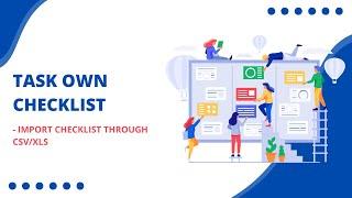 Task Own Checklist - Import Checklist Through CSV/XLS Odoo