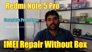 How To Repair Redmi Note 5 Pro IMEI Without Box  - Android Qualcomm IMEI Repair Tutorial