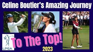 Celine Boutier - LPGA Major Winner 2023..Amazing Journey to the Top!