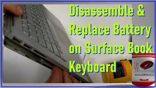 Microsoft Surface Book Keyboard Disassembly & Battery Replacement