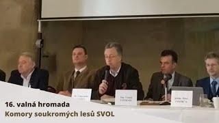 16. valná hromada Komory soukromých lesů SVOL