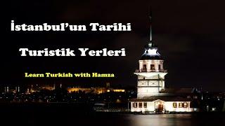 İstanbul’un Tarihi ve Turistik Yerleri 20 Temel Soru ve Cevap - Türkçe Konuşma Pratiği 59