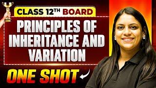 Vijeta 2025 | Principle Of Inheritance And Variations One Shot | Biology | Class 12th Boards