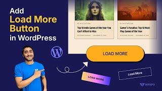 How to Add (& Customize) Load More Button in WordPress