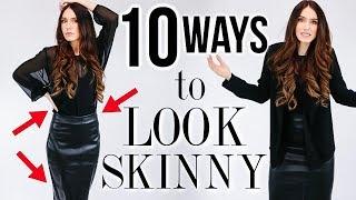 10 Ways To INSTANTLY Look SKINNY (but in a GOOD way)