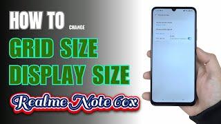 How to change Grid size on Realme Note 60x