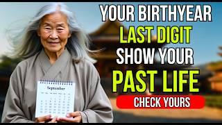 What The Last Digit of Your Birth Year Says about your Past Life Buddhist Teachings