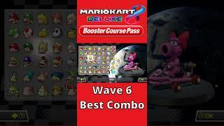 The BEST Combo in Mario Kart 8 Deluxe! (Wave 6)