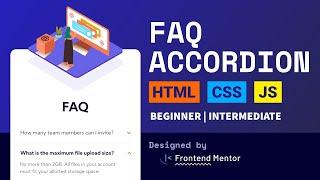 How To Code an Accordion - HTML CSS JS - Frontend Mentor