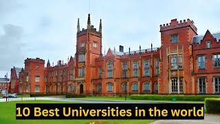 10 Best Universities in the world 2024