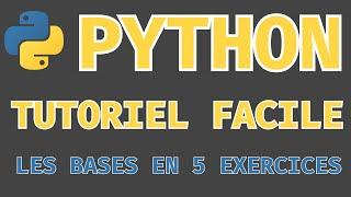 TUTORIEL PYTHON pour Débutants - Les BASES en 5 Exercices #python #coding