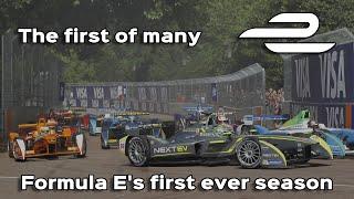 The first of many - Formula E’s first ever season