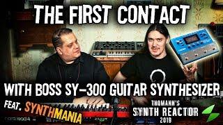 The First Contact with Boss SY-300 Guitar Synthesizer feat. SynthMania at #TSR19