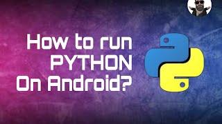 How to install python on android phone || How to install python on android