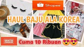 SHOPEE HAUL BAJU KOREA MURAH MULAI 10 RIBUAN !!! | MAMCE