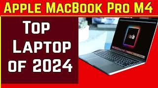 Apple MacBook Pro M4: The Ultimate Laptop of 2024