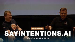 Interview with SayIntentions.AI: FlightSimExpo #FSEliteStage