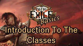 Path of Exile Basics 101 Choosing A Class - Introductory Guide For New Players