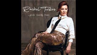 Rachel Tucker '   You're Already Home' Album Sampler