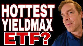 The HOTTEST YIELDMAX ETFS to Buy RIGHT NOW! (ETF Review)