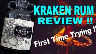 The KRAKEN Black Spiced Rum – FIRST TIME TRYING - 94 Proof