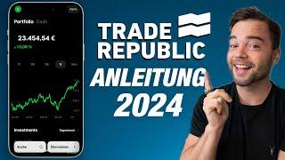 Trade Republic Anleitung 2024 | Erklärt für Anfänger