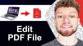 How To Edit PDF File in Laptop (Step By Step)