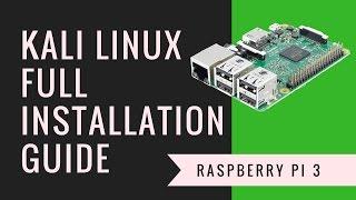 Kali Linux On Raspberry Pi 3 | Full Guide | E03 Raspberry Pi Series