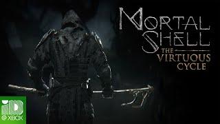 Mortal Shell: The Virtuous Cycle | Launch Date Trailer