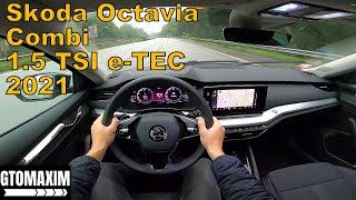Skoda Octavia Combi 1.5 TSI e-TEC - POV TEST DRIVE