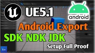 UE5.1Android Mobile SDK NDK JDK Setup & Export Guide Android Mobile Export Tec Dev Studio #ue5 Setup