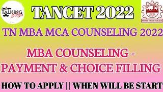 TANCET 2022 || MBA COUNSELING PAYMENT & CHOICE FILLING || DOUBTS CLARIFY UPDATE || @talkingtamila