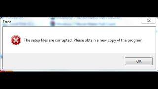 How to Fix Setup Files are Corrupted Please Obtain a new