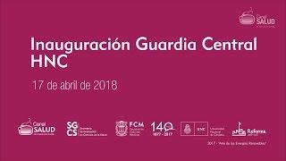 Inauguración Guardia Central HNC