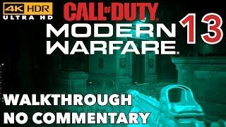 [4K HDR] Call Of Duty - Modern Warfare - Walkthrough - 13 - Going Dark [No Commentary]