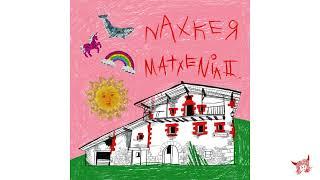 NAXKER - Matxenia II (diska osoa)