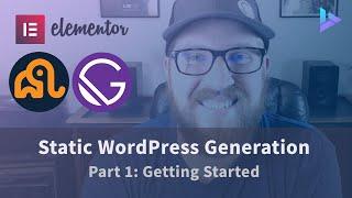 Getting Started With GatsbyJS, Elementor, and WPGraphQL | Static WordPress Generator