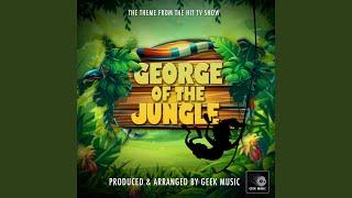 George Of The Jungle Main Theme (From "George Of The Jungle")