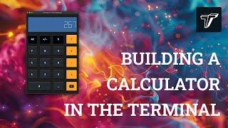 Building a calculator in the terminal – Textual tutorial