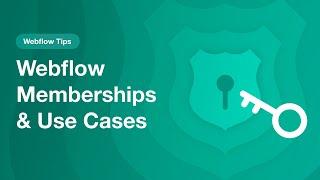 Should You Use Webflow Memberships for Your Next Project?