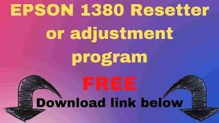 Epson l380 resetter program download  link | Epson l380 adjustment software download kaise karen
