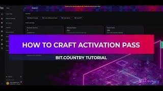 Bit.Country Tutorial - How to craft activation pass