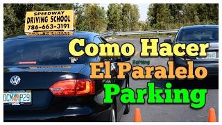 COMO ESTACIONARSE EN PARALELO PARKING O COMO HACER EL PARQUEO PARALELO