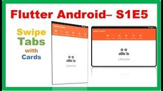 Flutter Android S1E5 :  Swipe Tabs - with Cards [DefaultTabController]