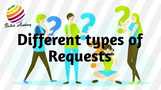 Different types of request