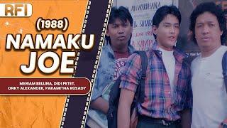 NAMAKU JOE (1988) FULL MOVIE HD - MERIAM BELLINA, DIDI PETET, ONKY ALEXANDER, PARAMITHA RUSADY