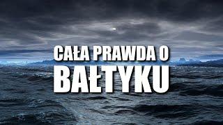 CAŁA PRAWDA O BAŁTYKU