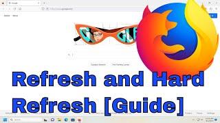 How to Refresh and Hard Refresh Mozilla Firefox [Guide]