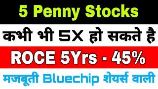   5 Penny stocks जो कभी भी 5X हो सकते है | best penny stocks to buy now |