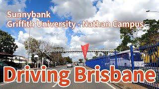 [4K] Driving Brisbane Sunnybank and Griffith University Nathan Campus, Queensland,   Australia